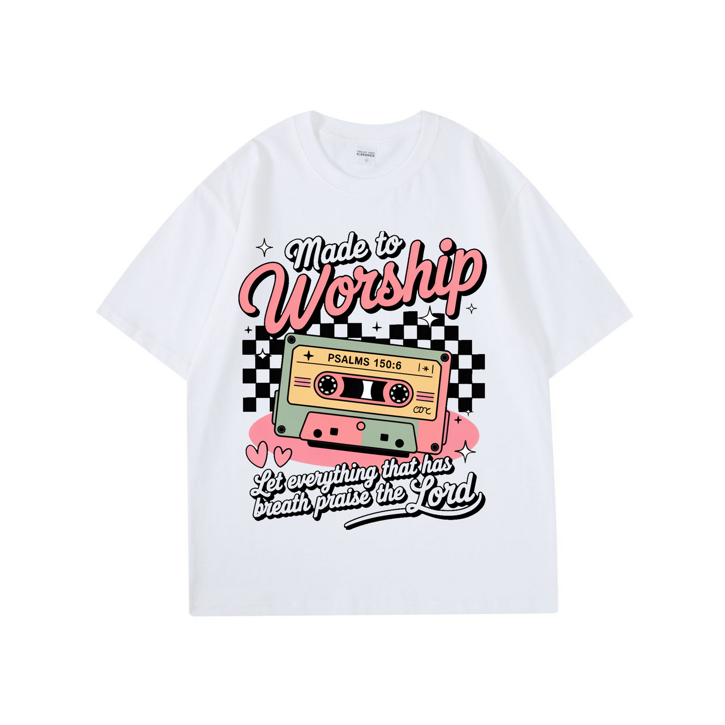 Made to Worship – Christian Scripture T-Shirt