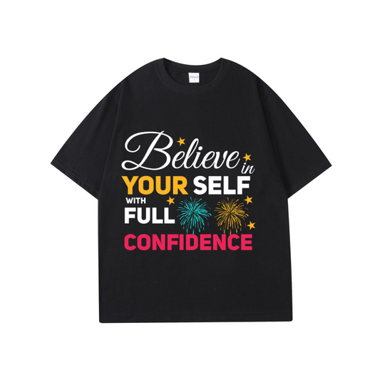 Believe in Yourself with Full Confidence – Motivational Unisex T-Shirt